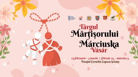 Târgul Mărțișorului își deschide porțile vineri, 23 februarie